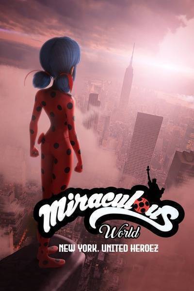 Miraculous World: New York, United HeroeZ Hindi Dubbed Movie Poster (2020)
