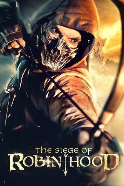 The Siege of Robin Hood Hindi Dubbed Movie Poster (2022)