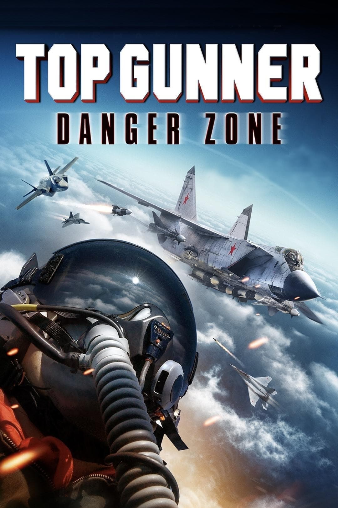 Top Gunner: Danger Zone Hindi Dubbed Movie Poster (2022)